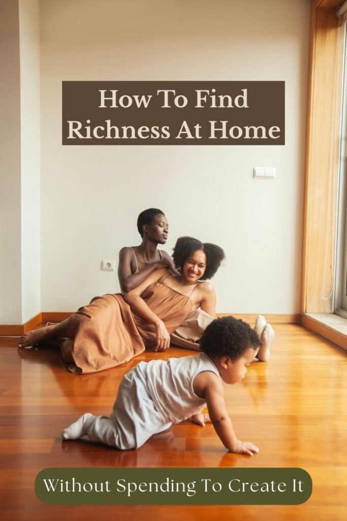 how to create richness at home on one income budget