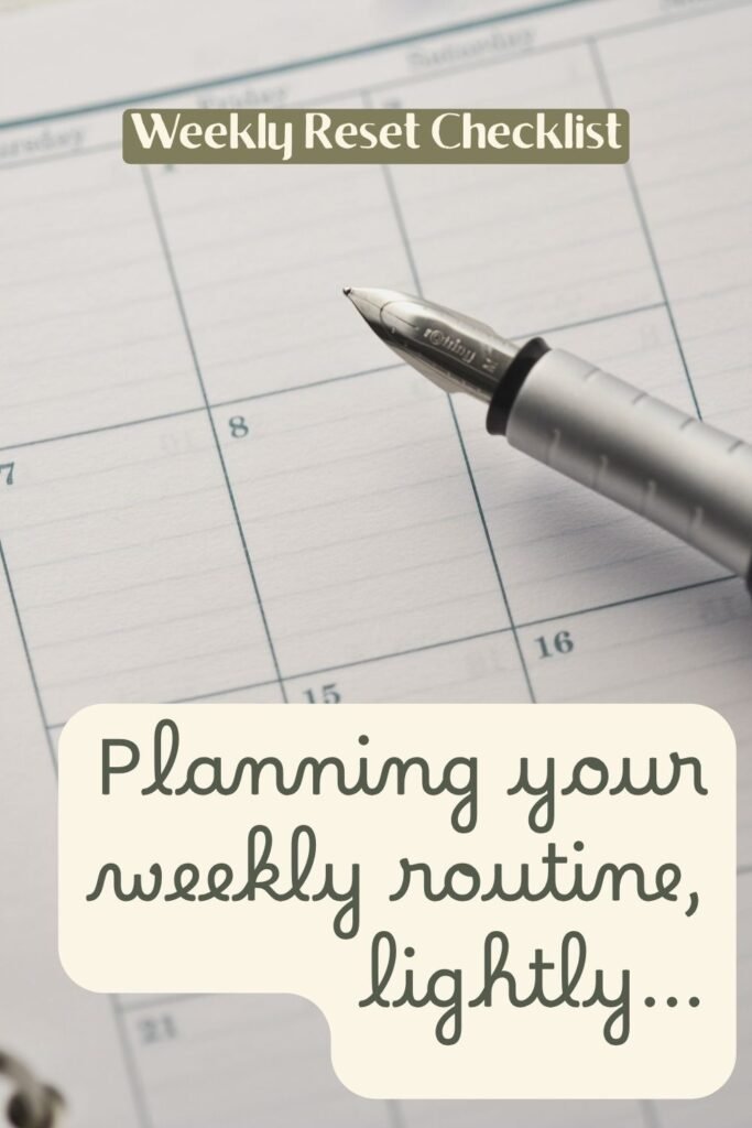 weekly reset checklist how to plan your week