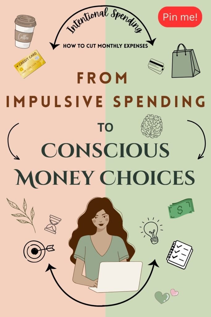 cut monthly expenses intentionally conscious money choices