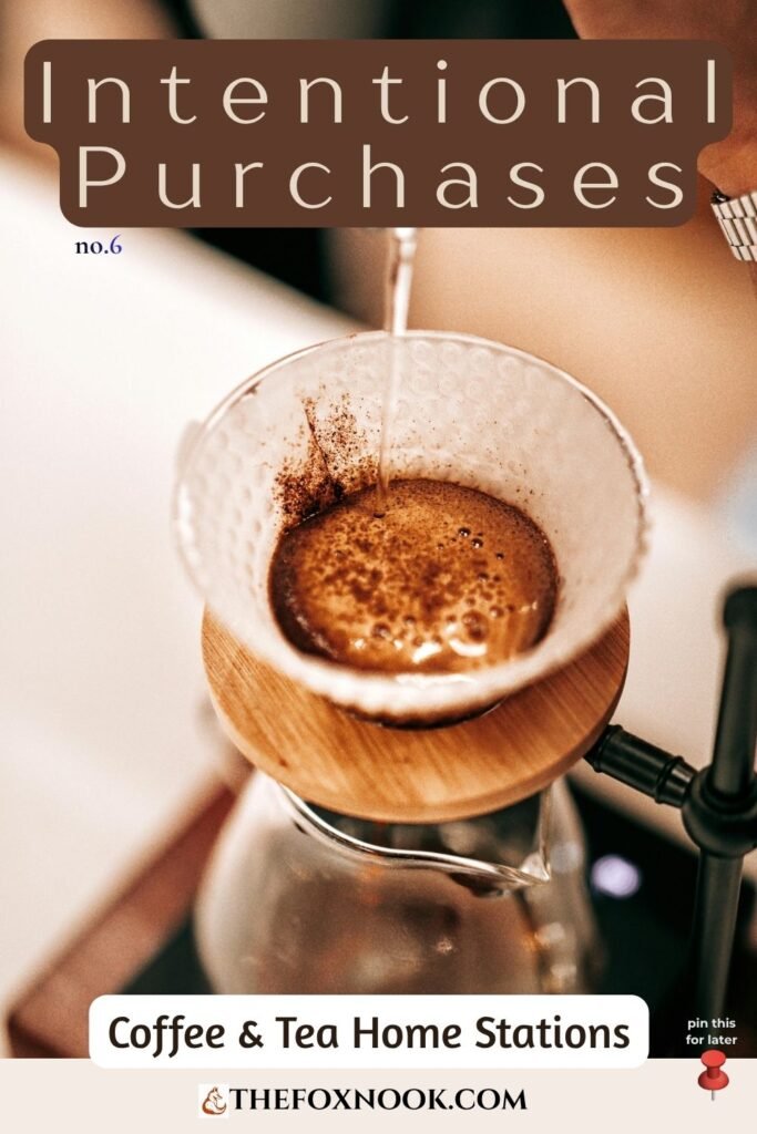 intentional purchases that are worth it coffee home station