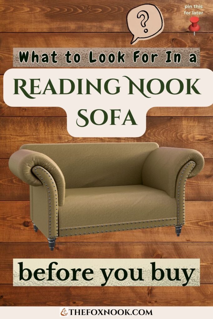 what to look for in a compact sofa for reading nook before i buy